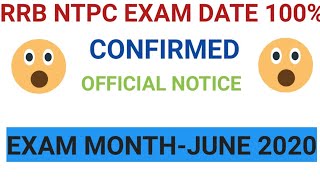 JUNE मे होगा परीक्षा!!RRB NTPC 2019 EXAM DATE 100% OFFICIAL