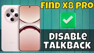 Oppo Find X8 Pro Talkback ON/OFF || Disable Talkback #latest