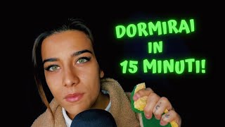 15 MINUTI PER DORMIRE 😴 ASMR ITA