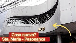 COSA NUEVO? | Sta. Maria - Pasonanca (April 2023 Update)