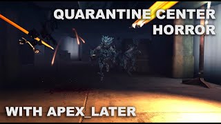 After the Fall Quarantine Center ft. Apex (HORROR Mode)