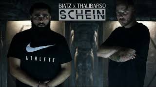 BIATZ x THALIBARSO - SCHEIN -🔥LYRICS🔥