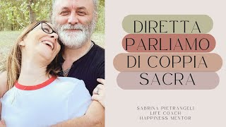 LA COPPIA SACRA: COS'E', COME VIVERLA