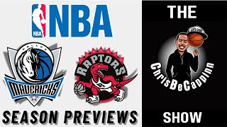 DAL Mavericks + TOR Raptors NBA Previews | Free Picks + Predictions | ChrisBeCappinn Show