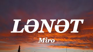 Miro - Lənət (Lyrics)