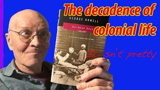 George Orwell's novel of Colonial Burma #books #fictionbooks #booktube