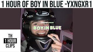 1 hour of boy in blue - yxngxr1