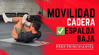 CÓMO hacer MOVILIDAD de CADERA + ACTIVACION GLÚTEOS y LUMBARES | REDUCE el dolor de ESPALDA