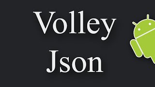 How To Parse JSON Using Volley Library Android