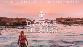 Nilo - Mare 2010 (Alinho Remix) #tbt #2010