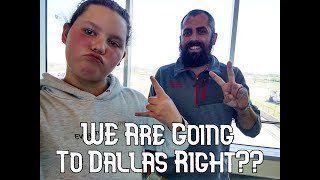 We Are Going To Dallas Right??