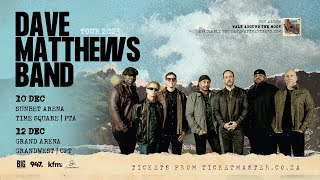 Dave Matthews Band Announce  2023 SA Tour Dates!