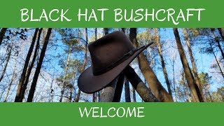 Black Hat Bushcraft "WELCOME" Channel Trailer 2024