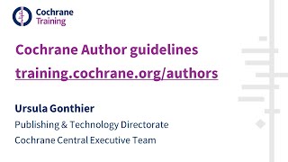 Cochrane Author guidelines (walk-through)