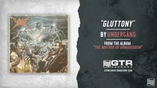 Undergång - Gluttony (GTR Records)