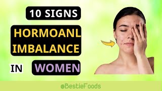 Hormonal Imbalance in Women: 10 Warning Signs You Shouldn't Ignore