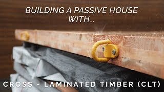 What is CROSS - LAMINATED TIMBER (CLT)?