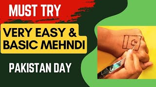 Very Easy and Basic Mehndi For Pakistan Independence Day