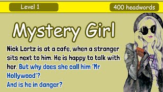 Learn English by story level 1 | Mystery Girl | Thriller & Adventure