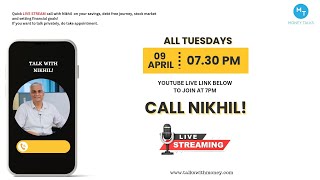 LIVE - Call Nikhil