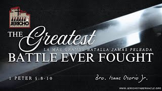 2024-0913 The Greatest Battle Ever Fought - Bro. Isaac Osorio Jr. (Jerusalem Tabernacle)