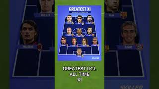 GREATEST UCL XI ALL TIME#shorts #football