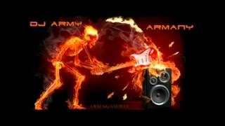 ﻿ Dj Army - Armany 2013