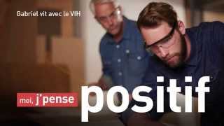 Travail - Campagne J’pense positif (COCQ-SIDA) non-transmission du VIH