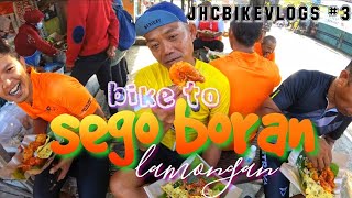 JHCBIKEVLOGS || Mangstabznya SEGO BORAN Lamongan || Sunday Funday with BEGO Team Bojonegoro