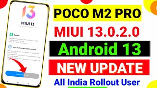 Poco M2 Pro MIUI 13.0.2.0 Update | Poco M2 Pro New Update | Poco M2 Pro MIUI 13 Update | Poco M2 Pro