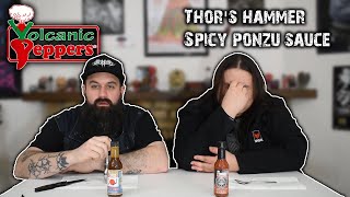 Volcanic Peppers: Thor's Hammer and Ghost Ponzu