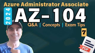 EP7: Master the AZ-104 Exam! Sample Questions, Key Concepts, & Expert Tip