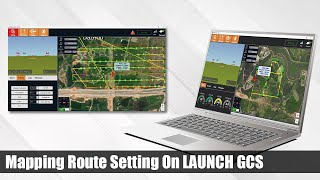 Mapping route setting on LAUNCH GCS