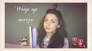 Wrap up Marzo | Giulia Vannacci