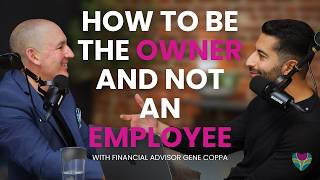 From Self-Employed to Business Owner with Financial Advisor Gene Coppa | BloomNation