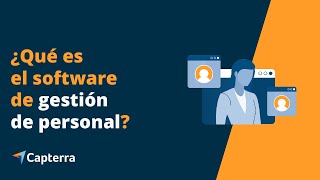 ¿Cómo ayuda el software de gestión de personal a la empresa?