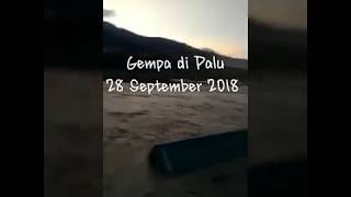 Menakutkan Gempa Di Palu berakhir Tsunami 7.4 skala richter