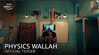 @PhysicsWallah Official TEASER @AmazonMXPlayer |Life journey of @ShortssMotivation