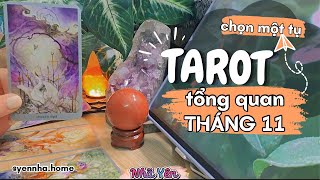 tarot ♡ Tháng 11 - thông điệp tổng quan - chọn một tụ bài ♡ Nhã Yên