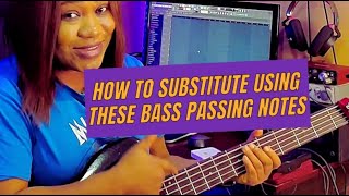 How to substitute using these bass passing notes