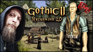 GOTHIC 2 - RETURNING 2.0 /NB 💀 PRACA! PRACA! #13 🔴 [NA ŻYWO]