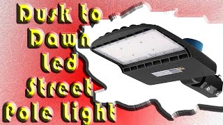 Led Street Pole Light Review | Best Buy Dusk to Dawn Service & Security