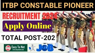 ITBP Constable Pioneer Recruitment 2024 Notification 🔥 10th Pass 🔥 itbp pioneer vacancy 2024 out