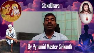 SlokaDhara By Pyramid Master Srikanth . Telugu