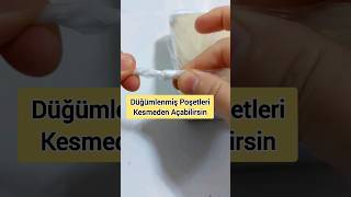 Kesmeden Açılıyor Düğümlenmiş Poşetler 👍🫨 #youtube #bestvideo #tiktok #keşfet #nasılyapılır #food