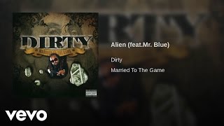 Dirty - Alien