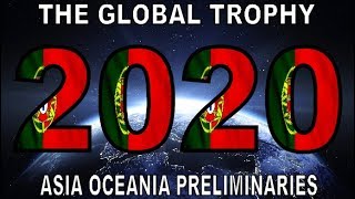 The Global Trophy 2020 | Asia & Oceanian Qualifiers | Preliminary League