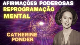 AFIRMAÇÕES PODEROSAS   CATHERINE PONDER