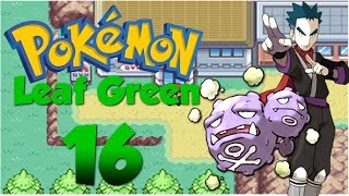 Pokemon Leaf Green - Part 16