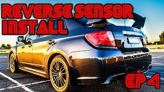 Episode 4: WRX OEM Parking Sensors